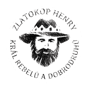 Zlatokop Henry- král rebelů a dobrodruhů